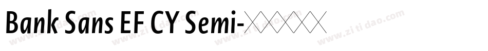 Bank Sans EF CY Semi字体转换